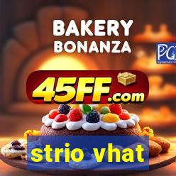 strio vhat